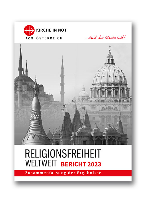 Religionsfreiheit weltweit KIRCHE IN NOT
